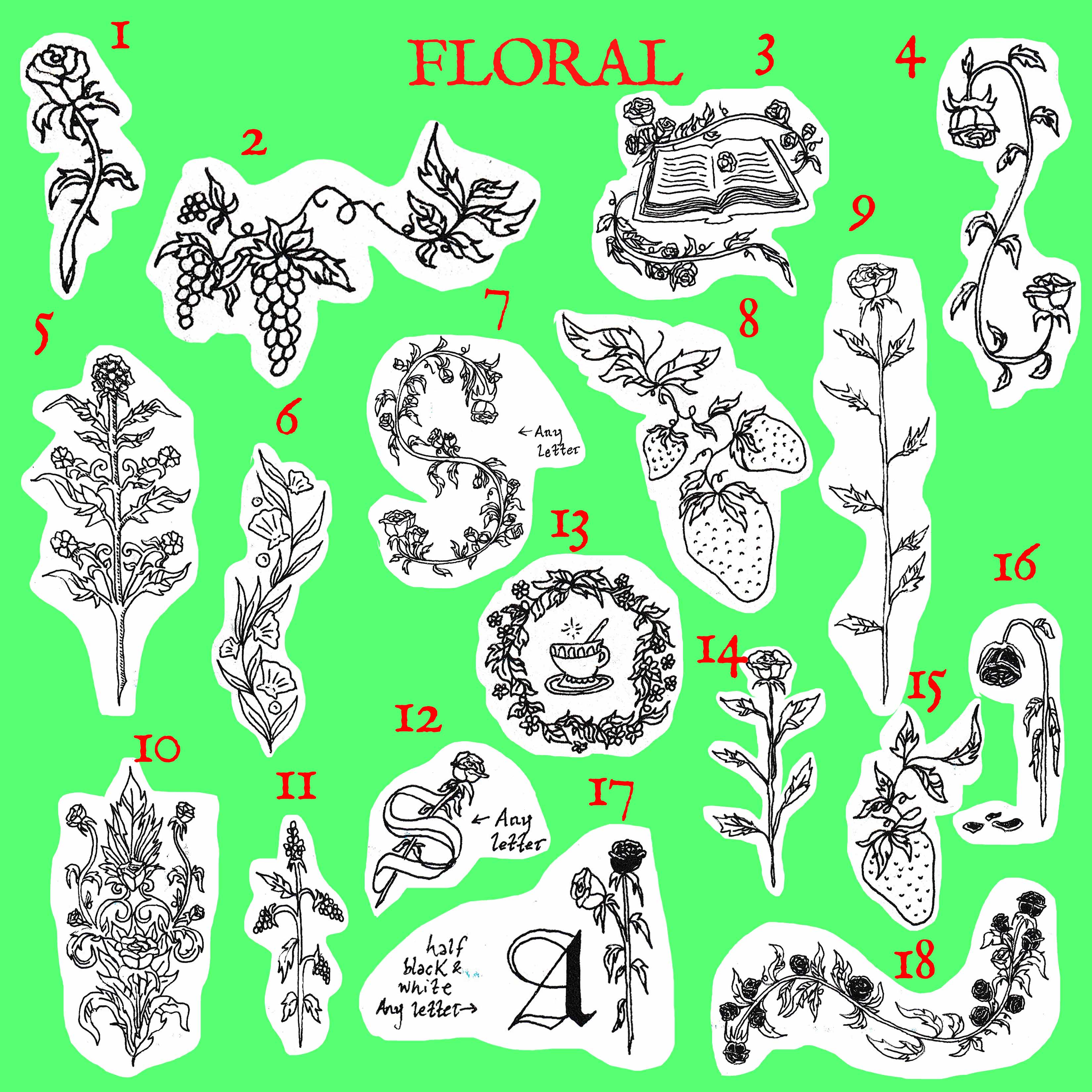 
01-thorny rose, 02-grapes, 03-book and flowers, 04-curved roses, 05-ornamented flower stem<br>
06-seashell kelp, 07-big rose letter, 08-strawberries, 09-tall rose,<br> 10-ornamented rose shield, 11-grape stalk, 12-small rose letter <br>
13-tea wreath, 14-short stem rose, 15-single berry, 16-black rose,<br> 17-black and white rose letter, 18-black rose string
